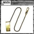 正規取扱 gancho(ガンチョ) MONEY CLIP CHAIN マネークリップチェーン609 アンティーク