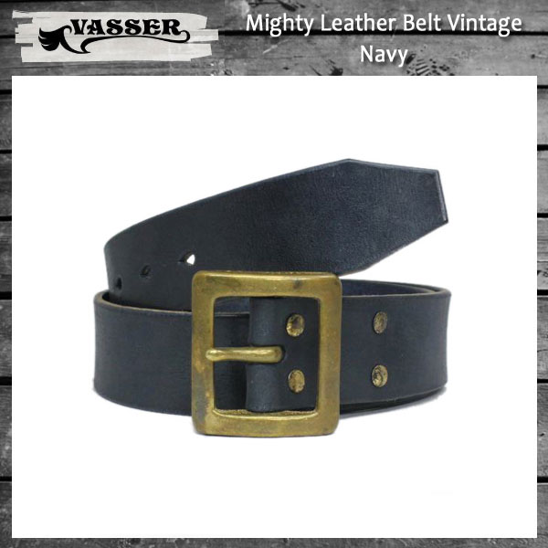 VASSER（バッサー）Mighty Leather Belt Vintage Navy(マイティーレザーベルト ビンテージネイビー)
