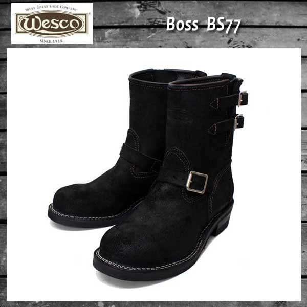 Wescoウエスコ 正規ディーラー Bossボス Black Roughout,8height,#430sole,Pearl Roller Buckle,Steel Toe BS77