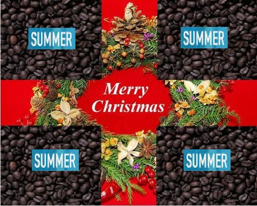 夏のクリスマスブレンド