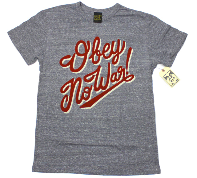 OBEY  ''No War'' Tシャツ3色展開