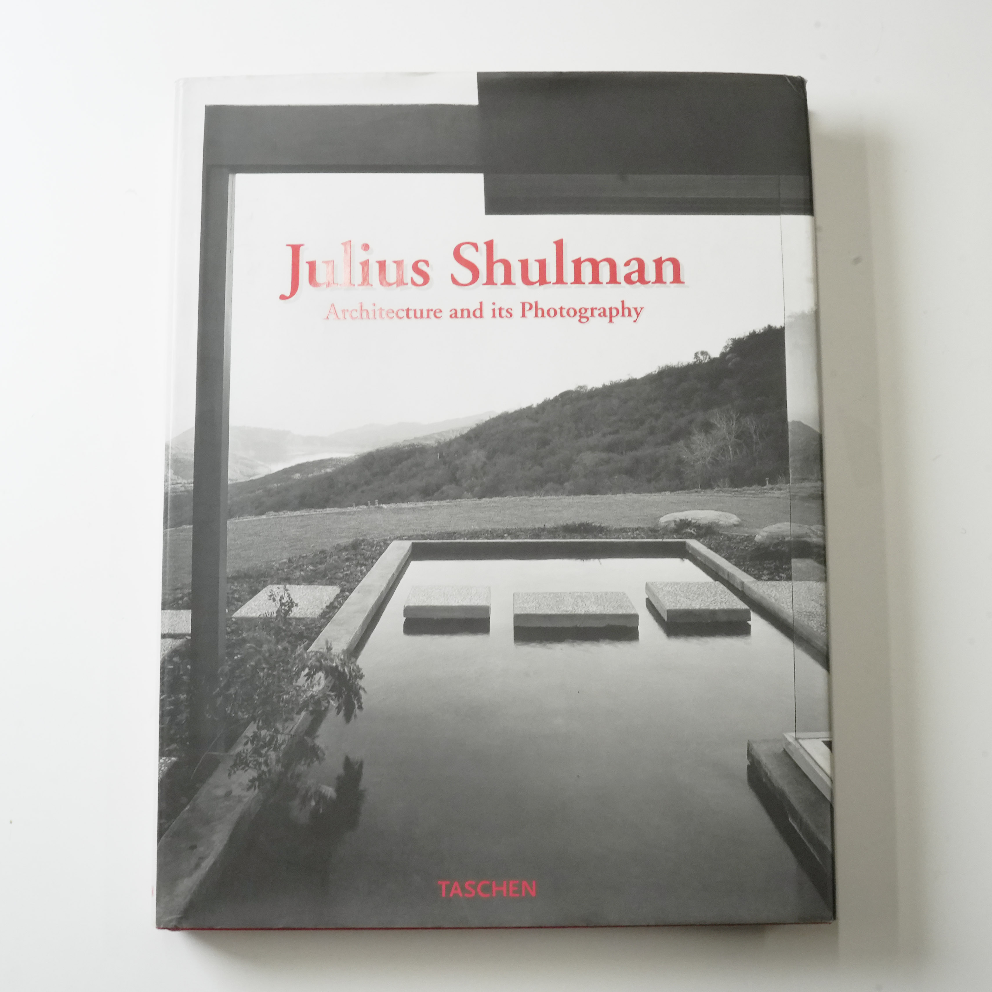 【書籍】ジュリアス・シュルマン アーキテクチャー・アンド・イット・フォトグラフィー Julius Shulman: Architecture and its Photography
