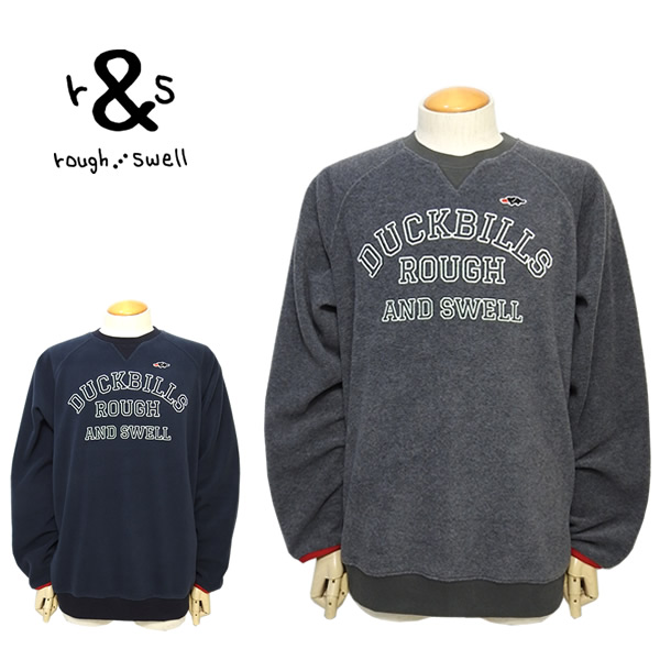 rough&swell（ラフアンドスウェル）スウェット