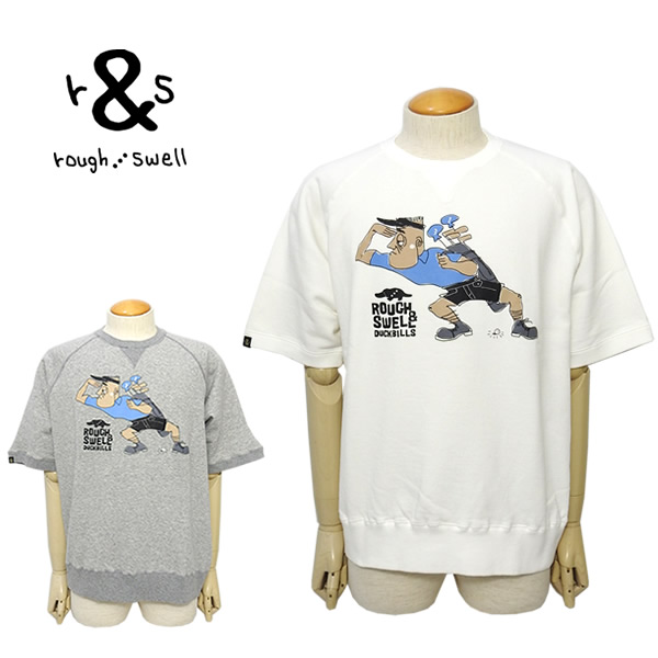rough&swell（ラフアンドスウェル）スウェット