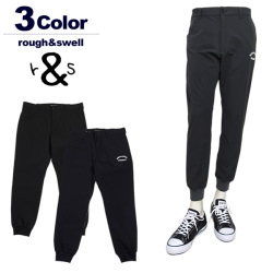 rough&swell（ラフアンドスウェル）パンツ