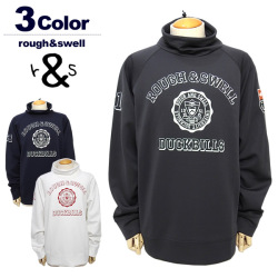 rough&swell（ラフアンドスウェル）スウェット