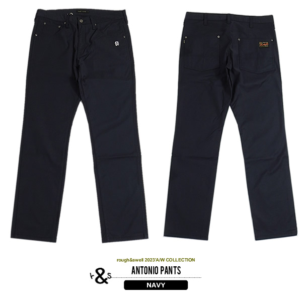 rough&swell［ラフアンドスウェル］ANTONIO PANTS/5ポケットストレッチ  