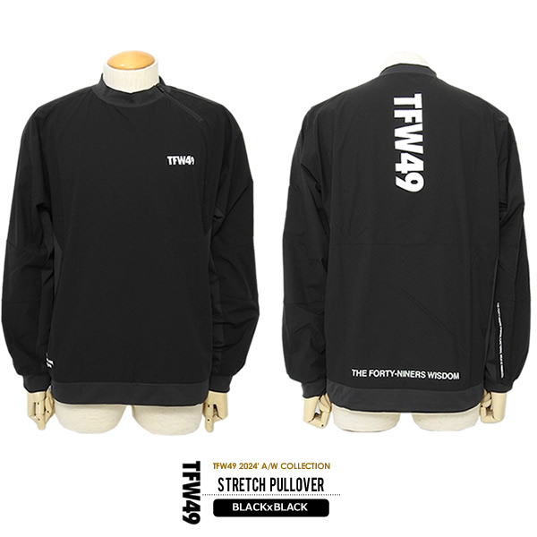 TFW49［ティーエフダブリューフォーティーナイン］STRETCH PULLOVER 