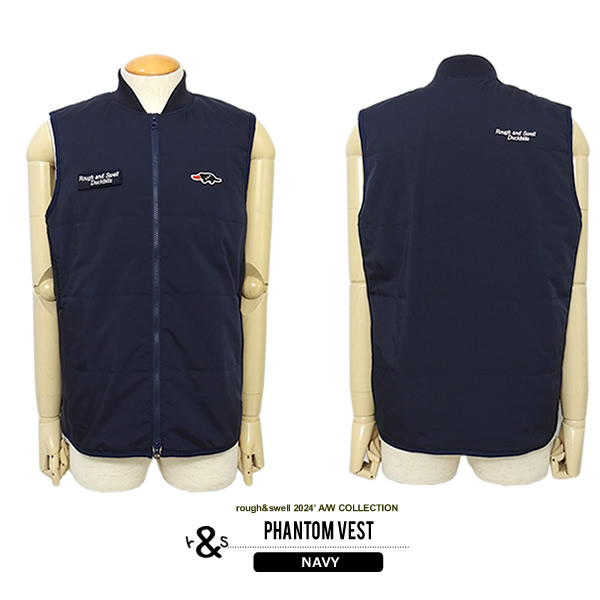 rough&swell［ラフアンドスウェル］PHANTOM VEST/中綿キルティング  