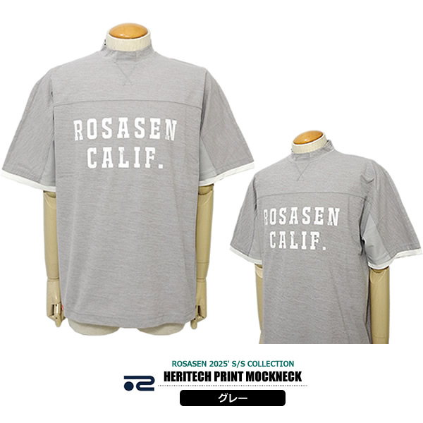 ROSASEN［ロサーセン］HERITECH PRINT MOCKNECK /半袖プリント