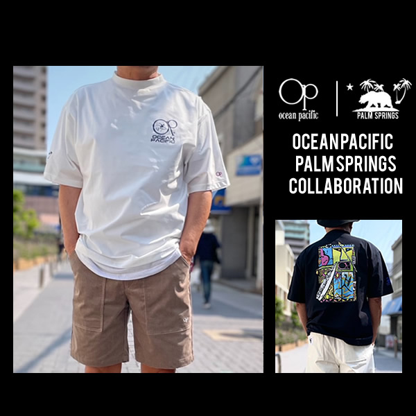 PALMS PRINGS［パームスプリングス ］OCEAN PACIFIC COLLABORATION