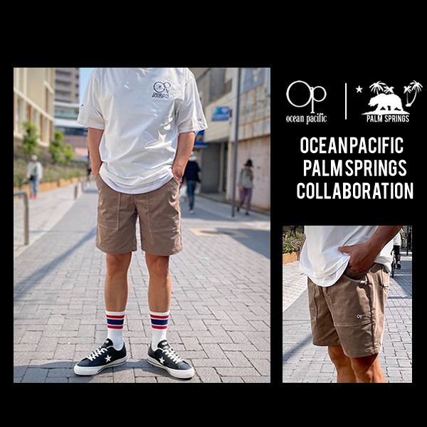 PALM SPRINGS×OCEAN PACIFIC［パームスプリングス×オーシャン
