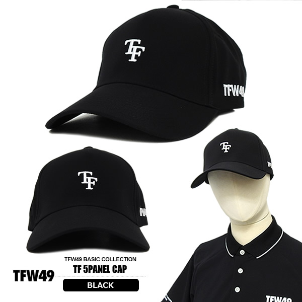 TFW49［ティーエフダブリューフォーティーナイン］TF 5PANEL CAP/5