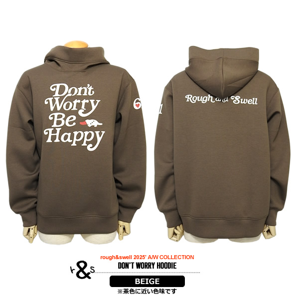 rough&swell［ラフアンドスウェル］DON'T WORRY HOODIE/変形