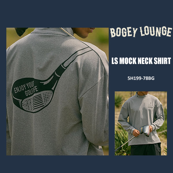 BOGEY LOUNGE［ボギーラウンジ］LS MOCK NECK SHIRT/長袖裏起毛モック