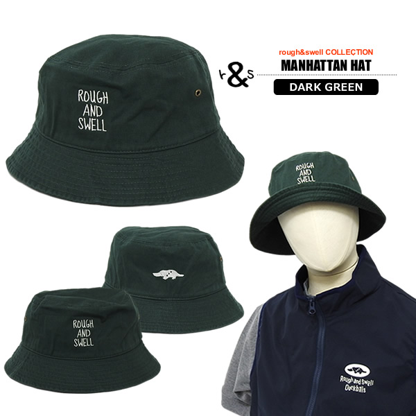 rough&swell［ラフアンドスウェル］MANHATTAN HAT/バケットハット