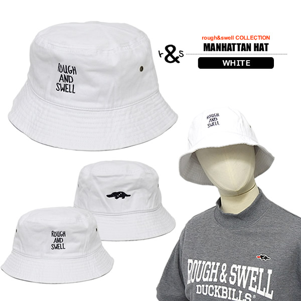 rough&swell［ラフアンドスウェル］MANHATTAN HAT/バケットハット