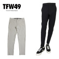 TFW49（ティーエフダブリューフォーティーナイン）パンツ