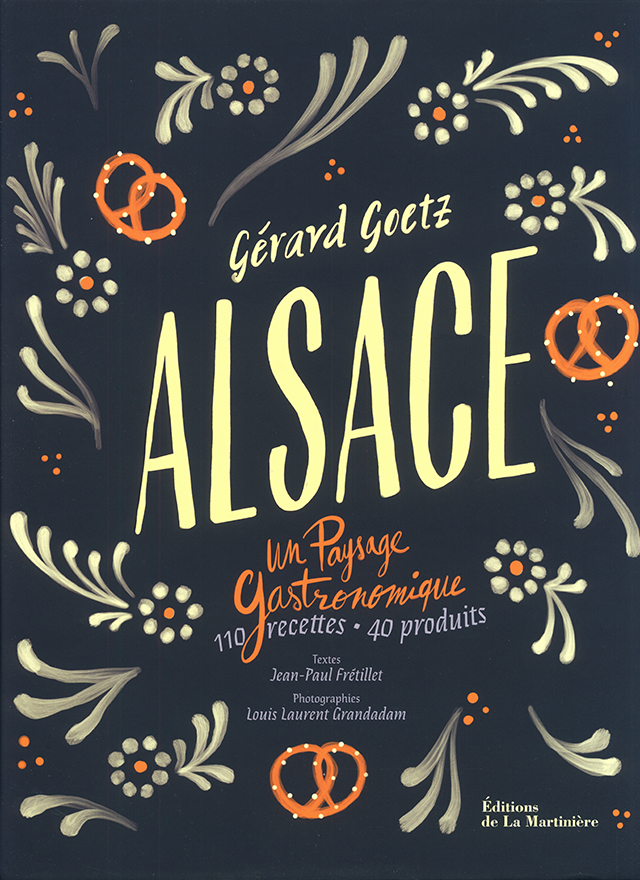 Alsace - Un paysage gastronomique (フランス・アルザス)