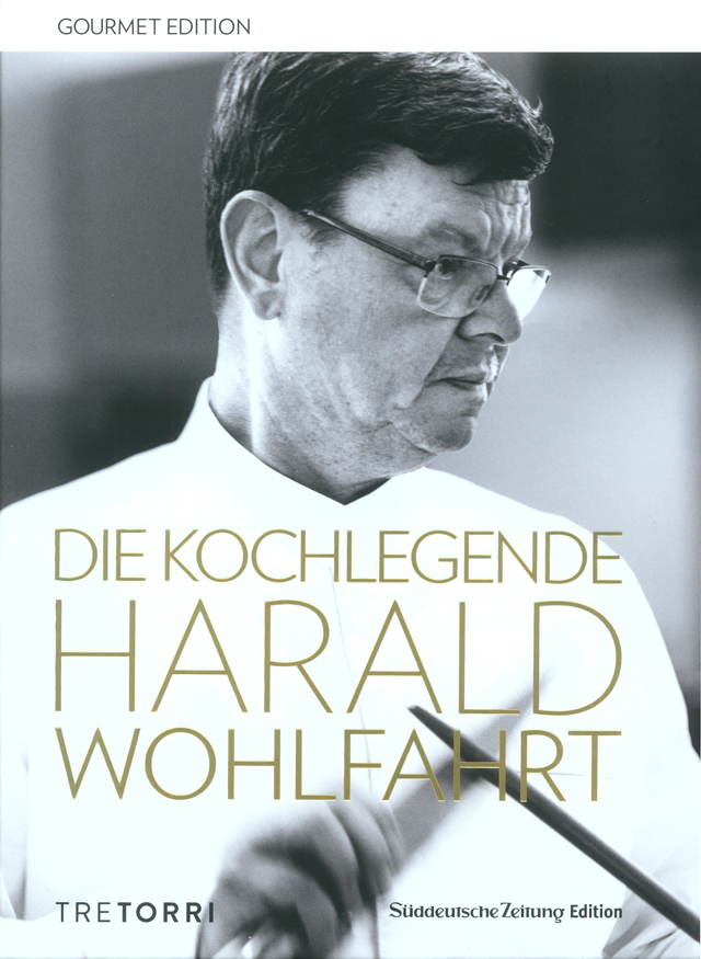 DIE KOCHKEGENDE HARALD WOHLFAHRT （ドイツ・バイアースブロン）