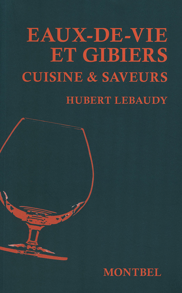 EAUX DE VIE ET GIBIERS HUBERT LEBAUDY (フランス)