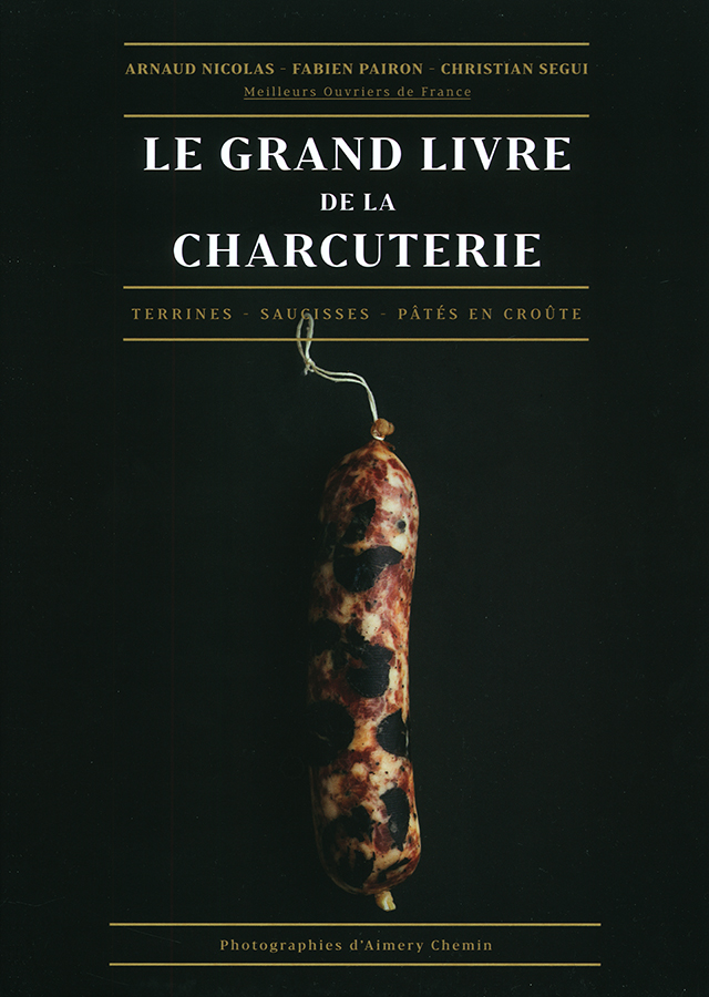 LE GRAND LIVRE DE LA CHARCUTERIE (フランス)