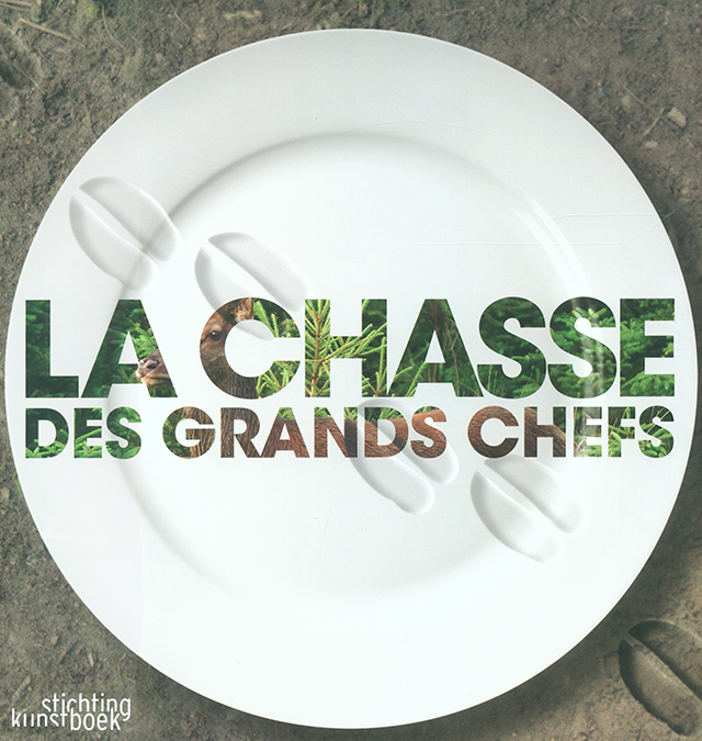 LA CHASSE DES GRANDS CHEFS  (ベルギー)　絶版