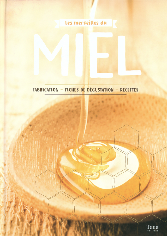 Les merveilles du MIEL （フランス） 絶版　中古