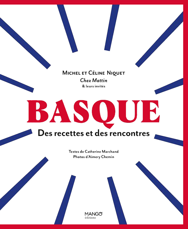 Basque Des recettes et des rencontres（フランス・バスク）