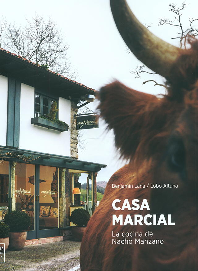 CASA MARCIAL La cocina de Nacho Manzano (スペイン・アストゥリアス)