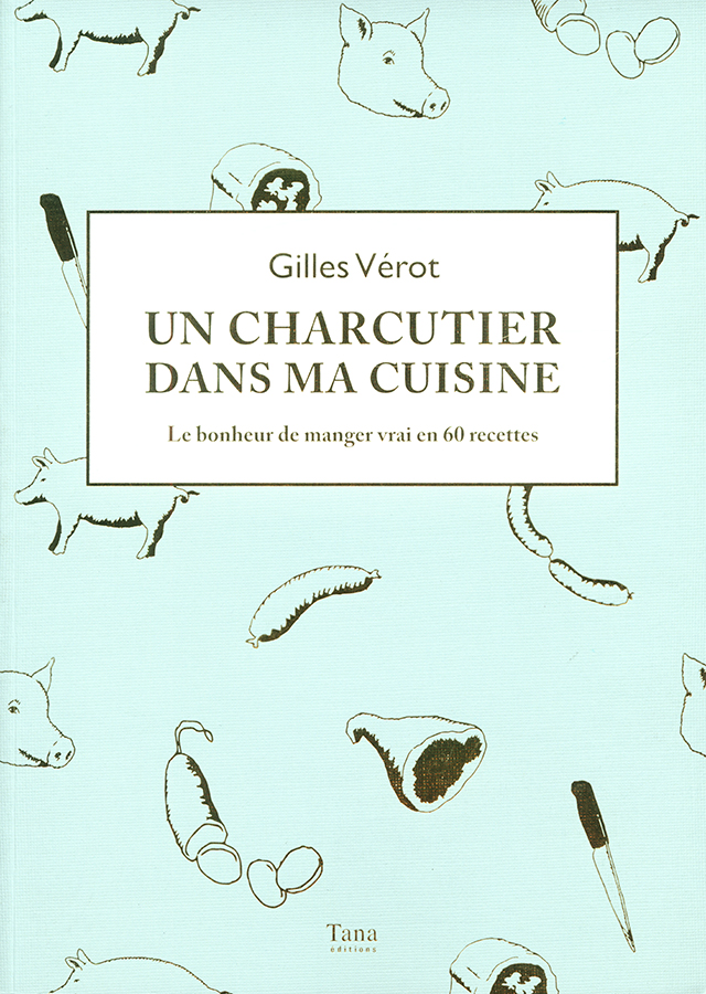 UN CHARCUTIER DANS MA CUISINE  (フランス・パリ)　絶版