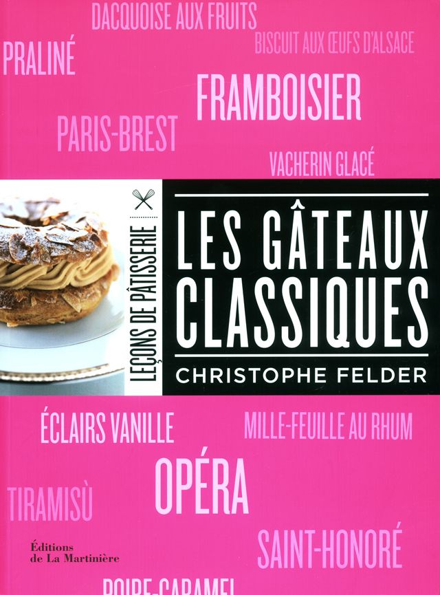 LECON PATISSERIE  LES GATEAUX CLASSIQUES (フランス)