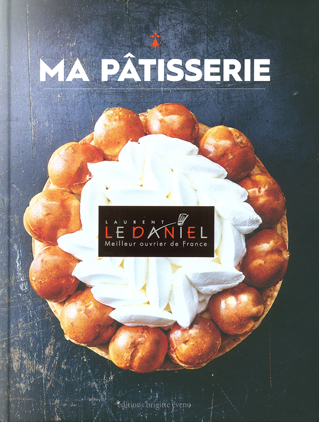 MA PATISSERIE LAURENT LE DANIEL （フランス・レンヌ）絶版　中古