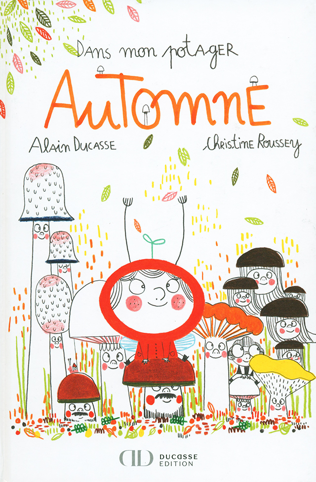 Dans mon potager d'automne　Alain Ducasse (フランス) 2017年 中古