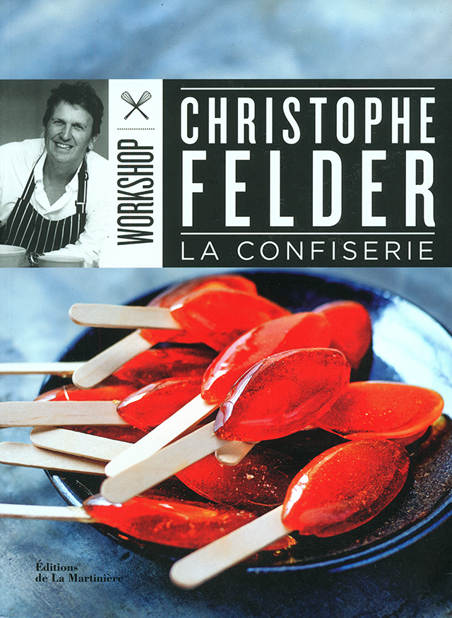 WORKSHOP LA CONFISERIE : Christophe Felder (フランス)