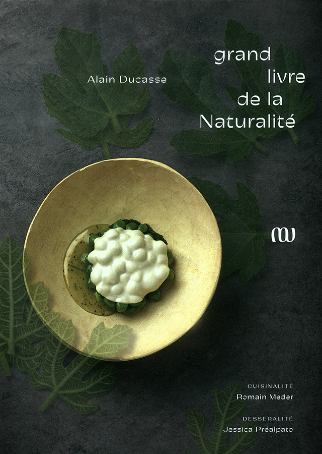 Le Grand livre de la Naturalite d'Alain Ducasse (フランス・パリ) 中古