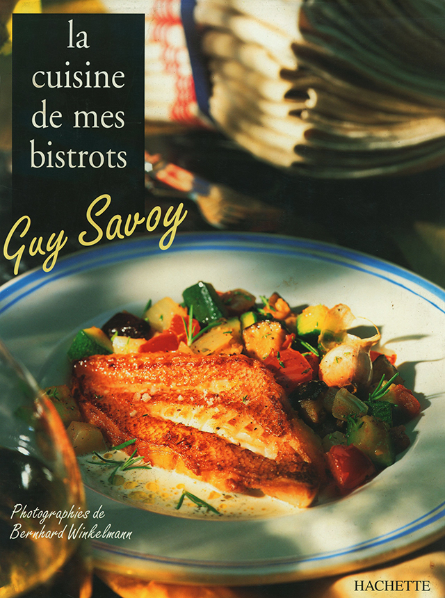 la cuisine de mes bistrots  Guy Savoy (フランス・パリ) 1998年