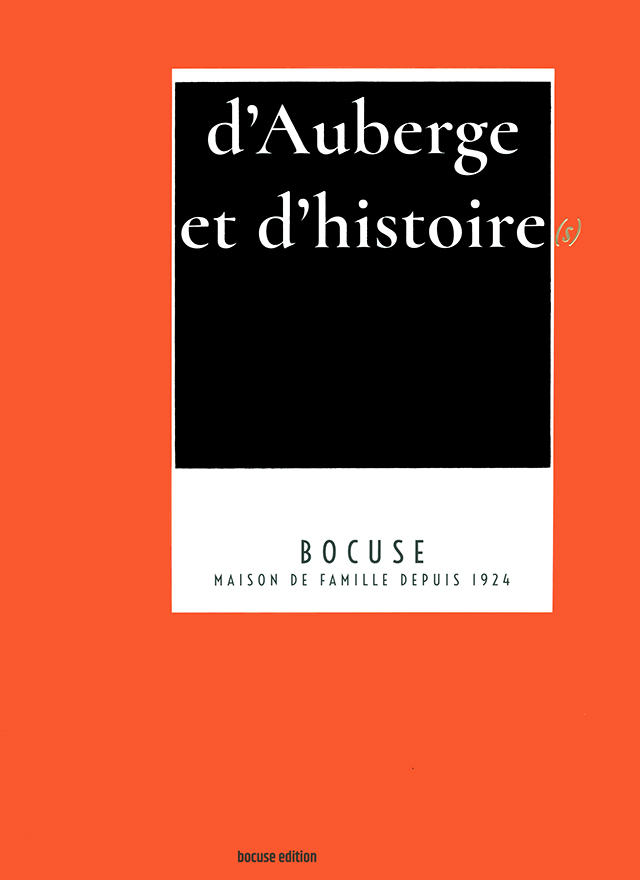 D'Auberge et d'histoire(s) - BOCUSE MAISON DE FAMILLE DEPUIS 1924 (フランス・リヨン) 傷みあり