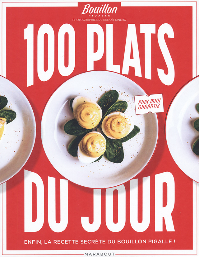 100 plats du jour : Bouillon Pigall (フランス・パリ)