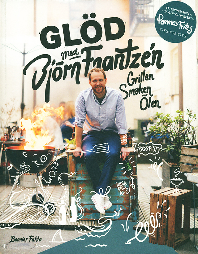 Glod med Bjorn Frantzen : grillen, smaken, olen (スウェーデン)