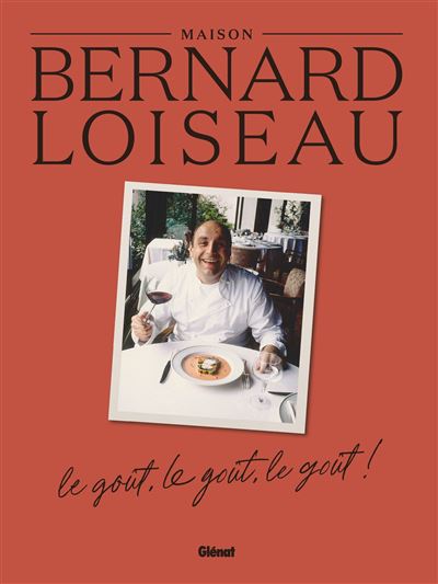 La Maison Bernard Loiseau (フランス) 予約販売