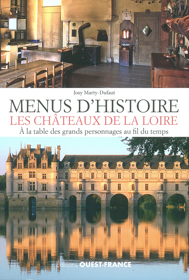 MENUS D'HISTOIRE LES CHATEAUX DE LA LOIRE (フランス・ロワール)