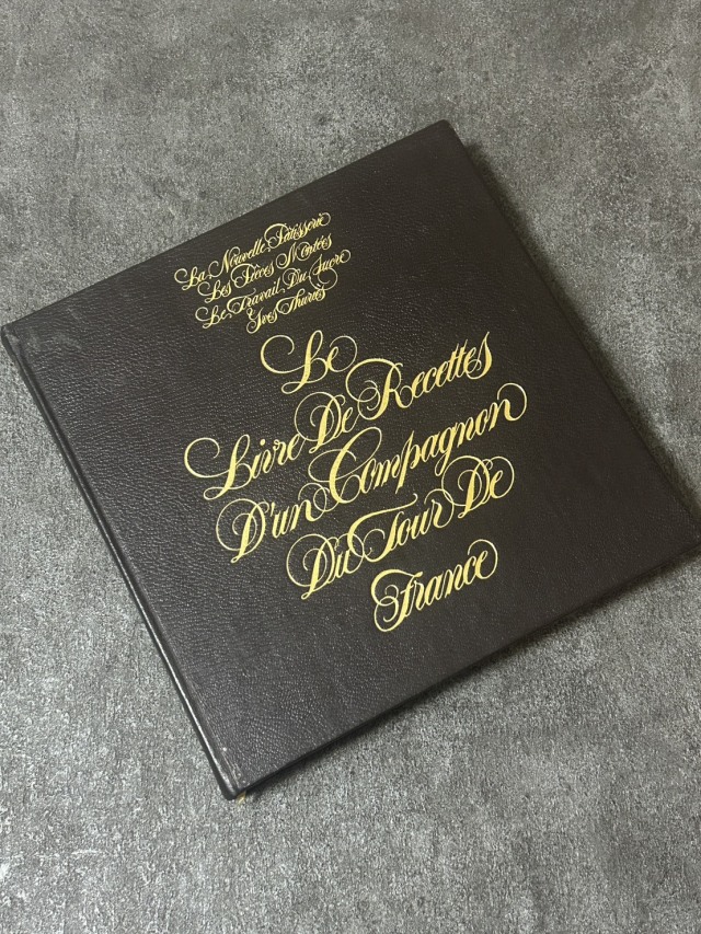 LE LIVRE D'UN COMPAGNON DU TOUR DE FRANCE TOME 3 : NOUVELLE PATISSERIE,PIECES MONTEES,TRAVAIL SUCRE (フランス) 1986年 中古