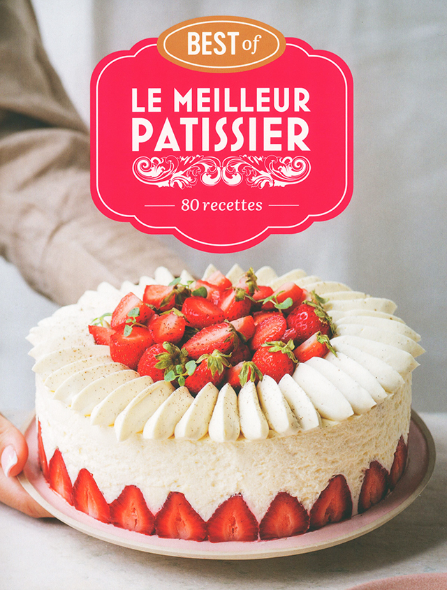 Le Meilleur Patissier : Best of (フランス)