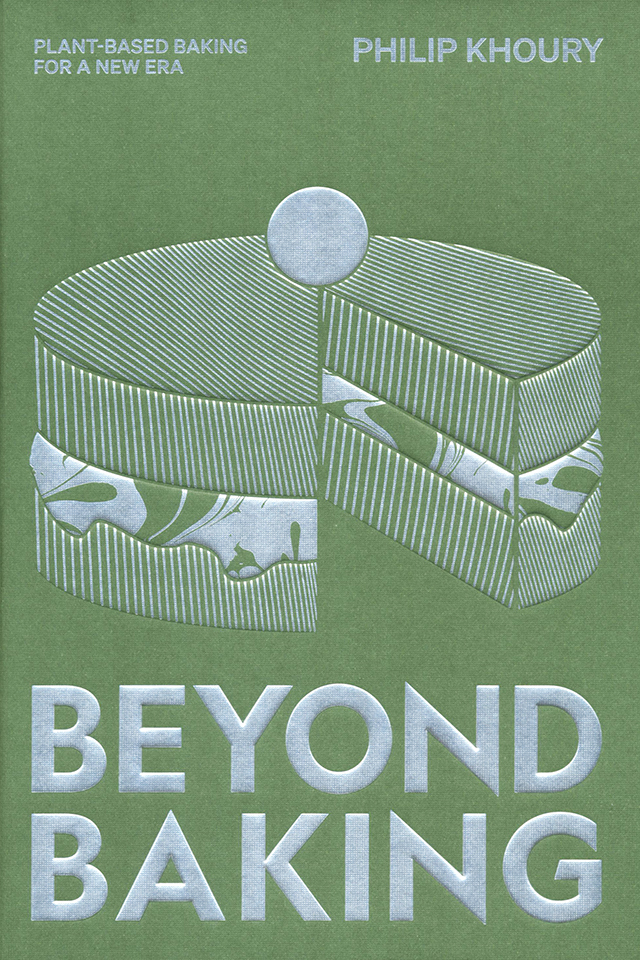 Beyond Baking Plant-based Baking for a New Era : Philip Khoury (イギリス)