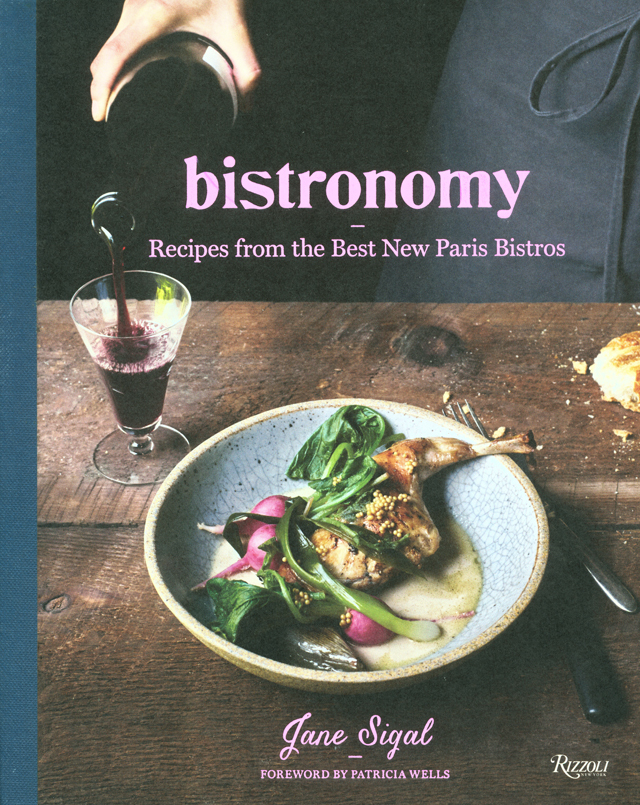 bistronomy Recipes from the Best New Paris Bistrots (フランス・パリ) 英語