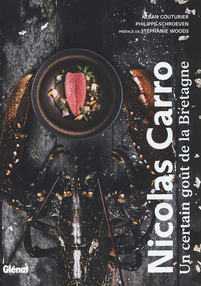Un Certain Gout de la Bretagne : Nicolas Carro (フランス・ブルターニュ)