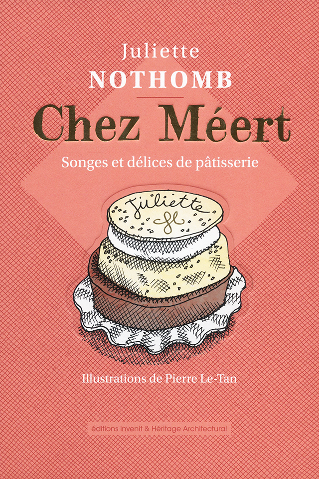 CHEZ MEERT SONGES ET DELICES DE PATISSERIE (フランス・リール)