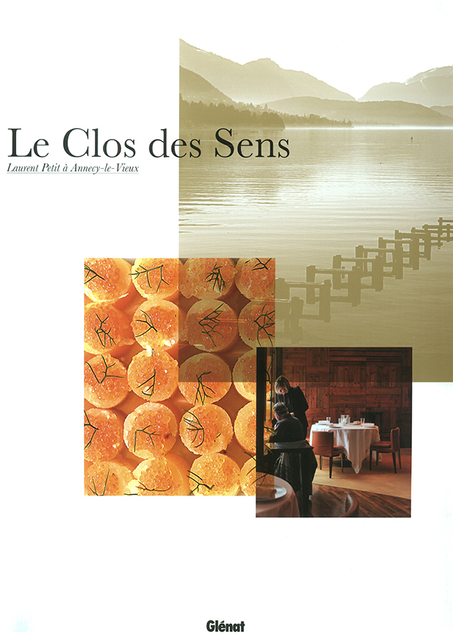 Le Clos des Sens （フランス・アヌシー）