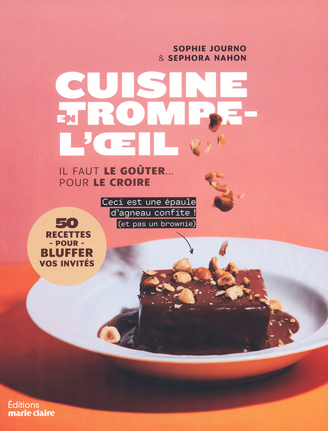 Cuisine en trompe loeil : Sophie Journo (フランス)